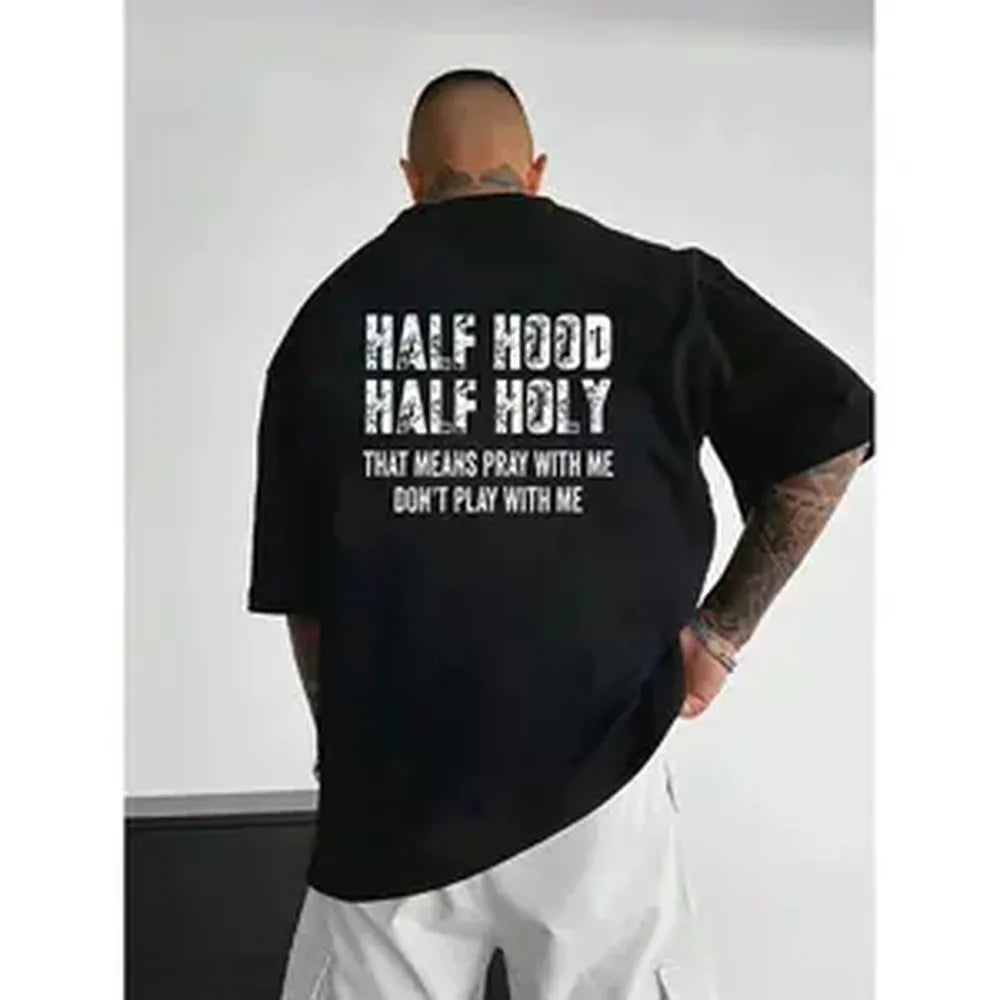 Half Hood Half Holy Graphic T-Shirt