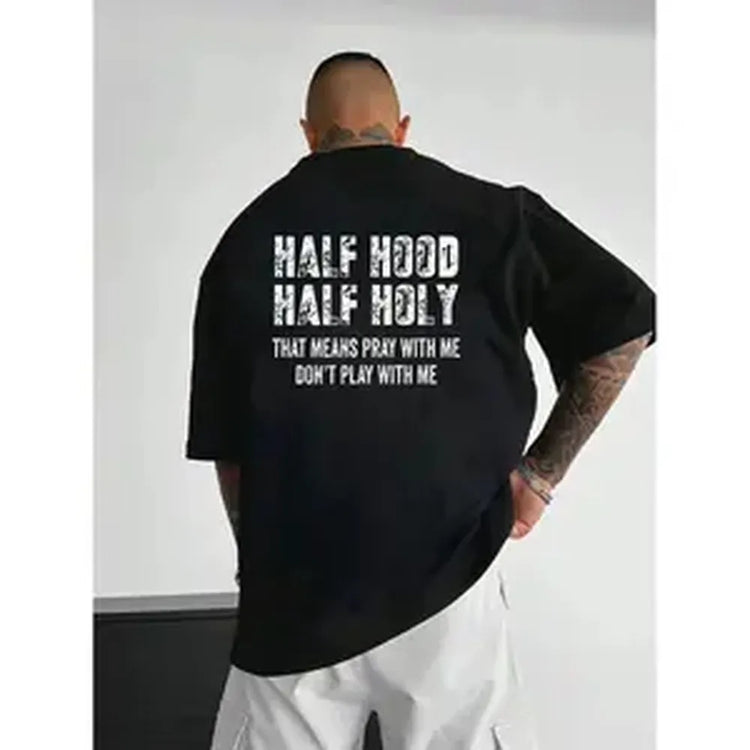 Half Hood Half Holy Graphic T-Shirt